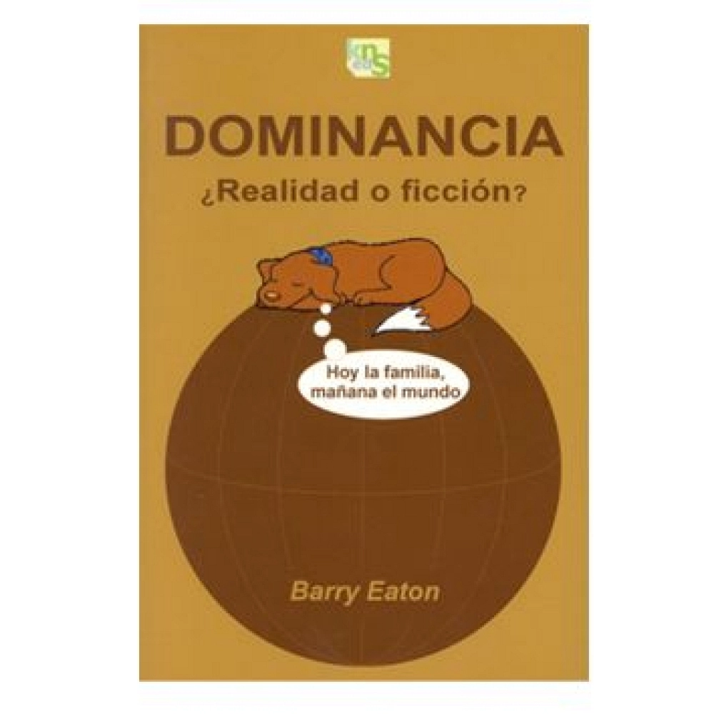 DOMINANCIA ¿REALIDAD O FICCIÓN? Barry Eaton